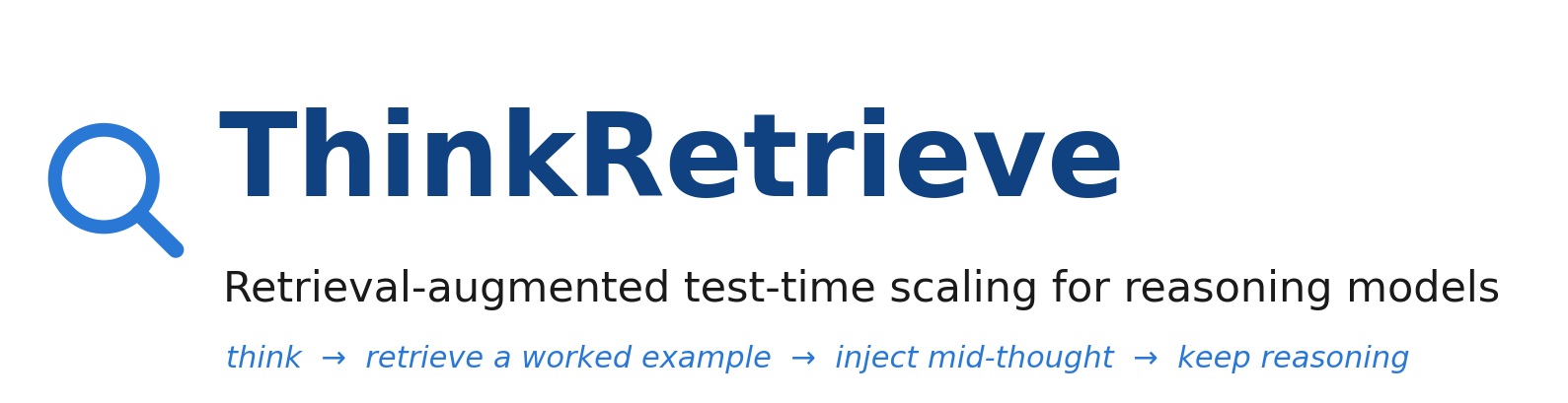 ThinkRetrieve — retrieval-augmented reasoning traces